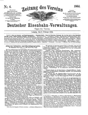 Zeitung des Vereins Deutscher Eisenbahnverwaltungen (Eisenbahn-Zeitung) Samstag 6. Februar 1864