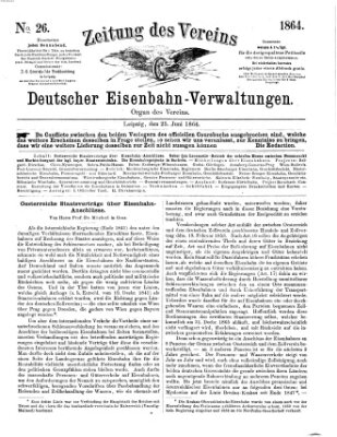 Zeitung des Vereins Deutscher Eisenbahnverwaltungen (Eisenbahn-Zeitung) Samstag 25. Juni 1864