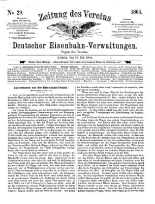 Zeitung des Vereins Deutscher Eisenbahnverwaltungen (Eisenbahn-Zeitung) Samstag 16. Juli 1864