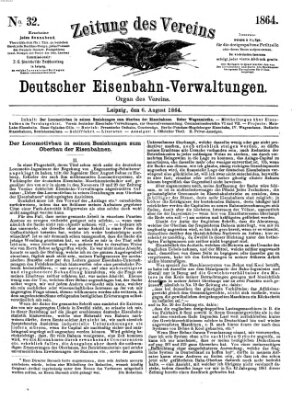 Zeitung des Vereins Deutscher Eisenbahnverwaltungen (Eisenbahn-Zeitung) Samstag 6. August 1864