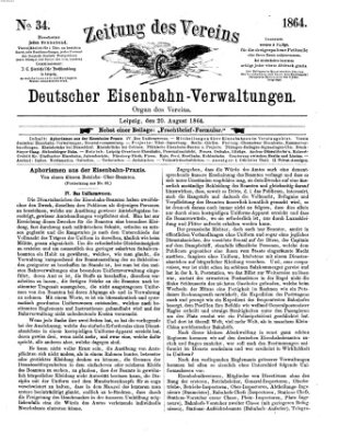 Zeitung des Vereins Deutscher Eisenbahnverwaltungen (Eisenbahn-Zeitung) Samstag 20. August 1864