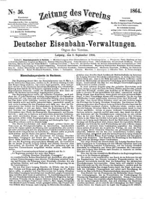 Zeitung des Vereins Deutscher Eisenbahnverwaltungen (Eisenbahn-Zeitung) Samstag 3. September 1864