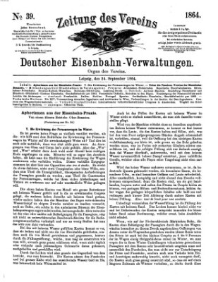 Zeitung des Vereins Deutscher Eisenbahnverwaltungen (Eisenbahn-Zeitung) Samstag 24. September 1864