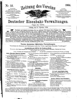 Zeitung des Vereins Deutscher Eisenbahnverwaltungen (Eisenbahn-Zeitung) Samstag 31. Dezember 1864