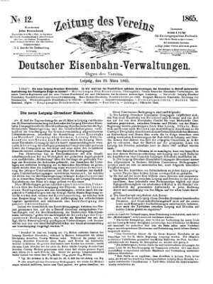 Zeitung des Vereins Deutscher Eisenbahnverwaltungen (Eisenbahn-Zeitung) Samstag 25. März 1865