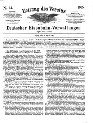 Zeitung des Vereins Deutscher Eisenbahnverwaltungen (Eisenbahn-Zeitung) Samstag 8. April 1865