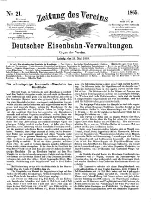 Zeitung des Vereins Deutscher Eisenbahnverwaltungen (Eisenbahn-Zeitung) Samstag 27. Mai 1865