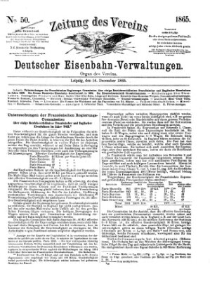 Zeitung des Vereins Deutscher Eisenbahnverwaltungen (Eisenbahn-Zeitung) Samstag 16. Dezember 1865