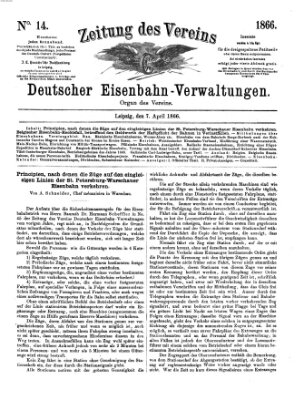 Zeitung des Vereins Deutscher Eisenbahnverwaltungen (Eisenbahn-Zeitung) Samstag 7. April 1866