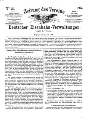 Zeitung des Vereins Deutscher Eisenbahnverwaltungen (Eisenbahn-Zeitung) Samstag 28. Juli 1866