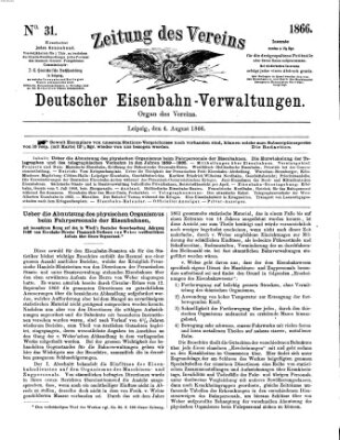 Zeitung des Vereins Deutscher Eisenbahnverwaltungen (Eisenbahn-Zeitung) Samstag 4. August 1866