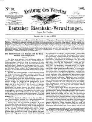 Zeitung des Vereins Deutscher Eisenbahnverwaltungen (Eisenbahn-Zeitung) Samstag 18. August 1866