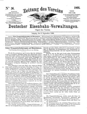 Zeitung des Vereins Deutscher Eisenbahnverwaltungen (Eisenbahn-Zeitung) Samstag 8. September 1866