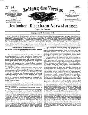 Zeitung des Vereins Deutscher Eisenbahnverwaltungen (Eisenbahn-Zeitung) Samstag 17. November 1866