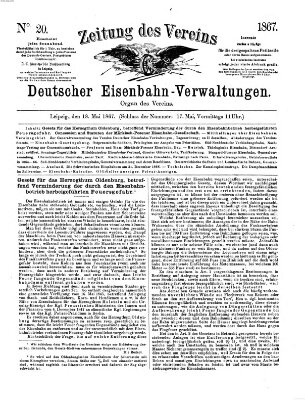 Zeitung des Vereins Deutscher Eisenbahnverwaltungen (Eisenbahn-Zeitung) Samstag 18. Mai 1867