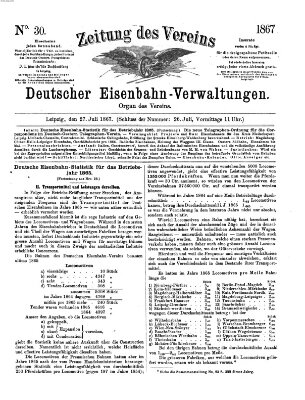 Zeitung des Vereins Deutscher Eisenbahnverwaltungen (Eisenbahn-Zeitung) Samstag 27. Juli 1867