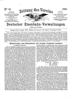 Zeitung des Vereins Deutscher Eisenbahnverwaltungen (Eisenbahn-Zeitung) Dienstag 21. Juli 1868