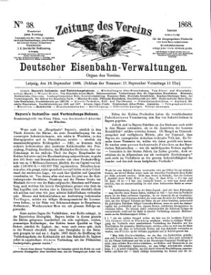 Zeitung des Vereins Deutscher Eisenbahnverwaltungen (Eisenbahn-Zeitung) Freitag 18. September 1868