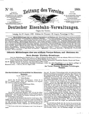 Zeitung des Vereins Deutscher Eisenbahnverwaltungen (Eisenbahn-Zeitung) Freitag 27. August 1869