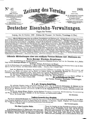 Zeitung des Vereins Deutscher Eisenbahnverwaltungen (Eisenbahn-Zeitung) Freitag 15. Oktober 1869