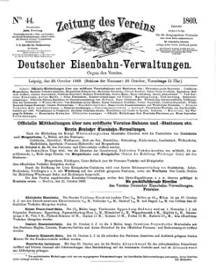 Zeitung des Vereins Deutscher Eisenbahnverwaltungen (Eisenbahn-Zeitung) Freitag 29. Oktober 1869