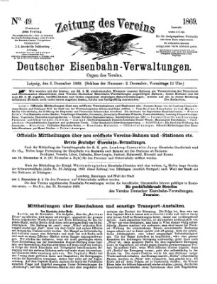 Zeitung des Vereins Deutscher Eisenbahnverwaltungen (Eisenbahn-Zeitung) Freitag 3. Dezember 1869