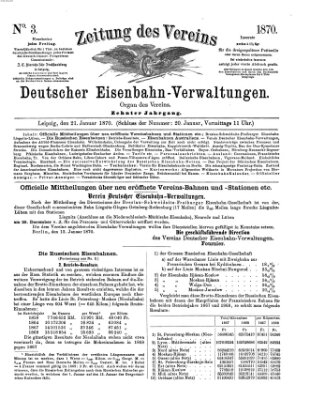 Zeitung des Vereins Deutscher Eisenbahnverwaltungen (Eisenbahn-Zeitung) Freitag 21. Januar 1870