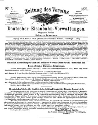 Zeitung des Vereins Deutscher Eisenbahnverwaltungen (Eisenbahn-Zeitung) Freitag 4. Februar 1870