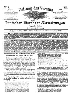 Zeitung des Vereins Deutscher Eisenbahnverwaltungen (Eisenbahn-Zeitung) Freitag 25. Februar 1870