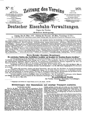 Zeitung des Vereins Deutscher Eisenbahnverwaltungen (Eisenbahn-Zeitung) Freitag 25. März 1870