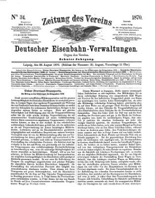 Zeitung des Vereins Deutscher Eisenbahnverwaltungen (Eisenbahn-Zeitung) Freitag 26. August 1870