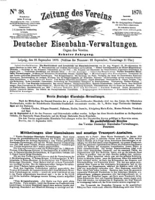 Zeitung des Vereins Deutscher Eisenbahnverwaltungen (Eisenbahn-Zeitung) Freitag 23. September 1870