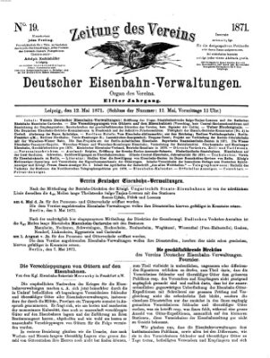 Zeitung des Vereins Deutscher Eisenbahnverwaltungen (Eisenbahn-Zeitung) Freitag 12. Mai 1871