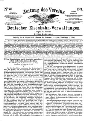 Zeitung des Vereins Deutscher Eisenbahnverwaltungen (Eisenbahn-Zeitung) Freitag 4. August 1871