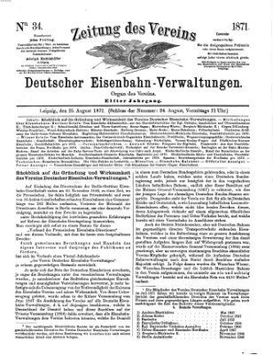 Zeitung des Vereins Deutscher Eisenbahnverwaltungen (Eisenbahn-Zeitung) Freitag 25. August 1871