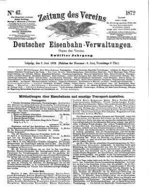 Zeitung des Vereins Deutscher Eisenbahnverwaltungen (Eisenbahn-Zeitung) Freitag 7. Juni 1872