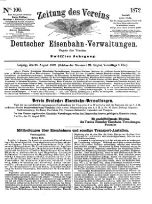 Zeitung des Vereins Deutscher Eisenbahnverwaltungen (Eisenbahn-Zeitung) Freitag 23. August 1872