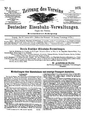 Zeitung des Vereins Deutscher Eisenbahnverwaltungen (Eisenbahn-Zeitung) Freitag 17. Januar 1873