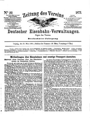 Zeitung des Vereins Deutscher Eisenbahnverwaltungen (Eisenbahn-Zeitung) Freitag 21. März 1873