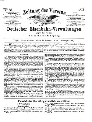 Zeitung des Vereins Deutscher Eisenbahnverwaltungen (Eisenbahn-Zeitung) Freitag 16. Mai 1873