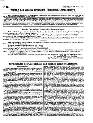 Zeitung des Vereins Deutscher Eisenbahnverwaltungen (Eisenbahn-Zeitung) Montag 19. Mai 1873