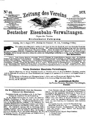 Zeitung des Vereins Deutscher Eisenbahnverwaltungen (Eisenbahn-Zeitung) Freitag 1. August 1873