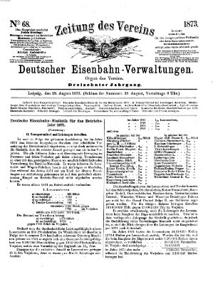 Zeitung des Vereins Deutscher Eisenbahnverwaltungen (Eisenbahn-Zeitung) Freitag 29. August 1873