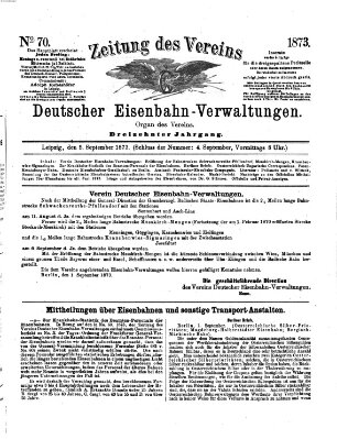 Zeitung des Vereins Deutscher Eisenbahnverwaltungen (Eisenbahn-Zeitung) Freitag 5. September 1873