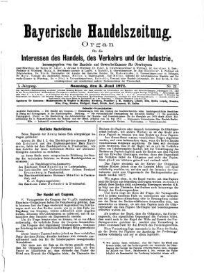 Bayerische Handelszeitung Samstag 3. Juni 1871