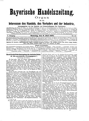 Bayerische Handelszeitung Samstag 8. Juli 1871