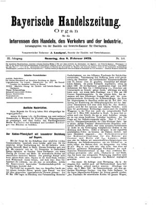 Bayerische Handelszeitung Samstag 8. Februar 1873