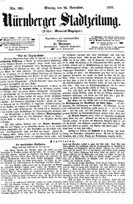 Nürnberger Stadtzeitung (Nürnberger Abendzeitung) Montag 24. November 1873