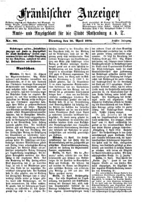 Fränkischer Anzeiger Dienstag 16. April 1872