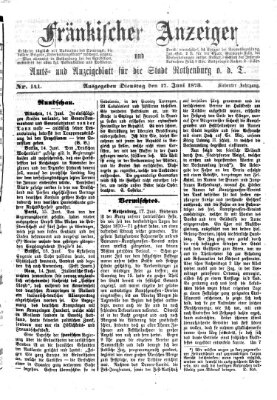 Fränkischer Anzeiger Dienstag 17. Juni 1873